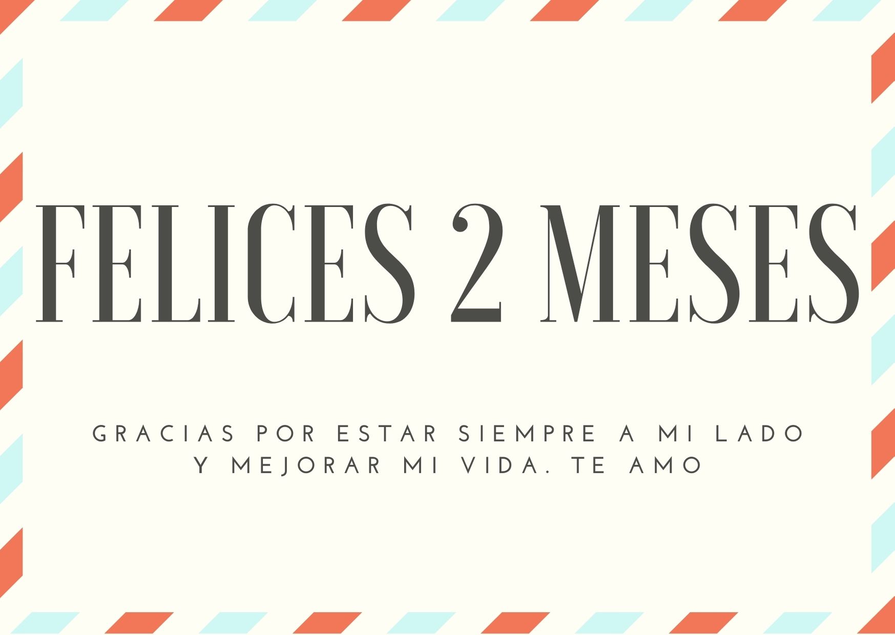 Cartas De Amor Para Mi Novio 2 Meses De Novios Frases Feliz Cumpleaños 4470