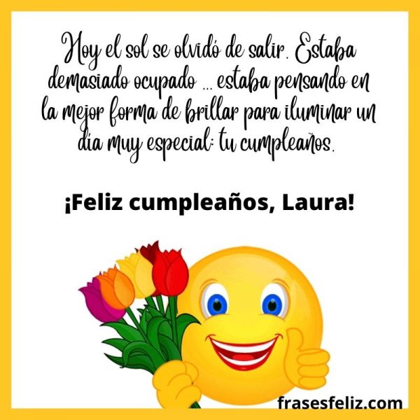 Feliz Cumpleaños Laura: frases, mensajes y gifs de cumpleaños