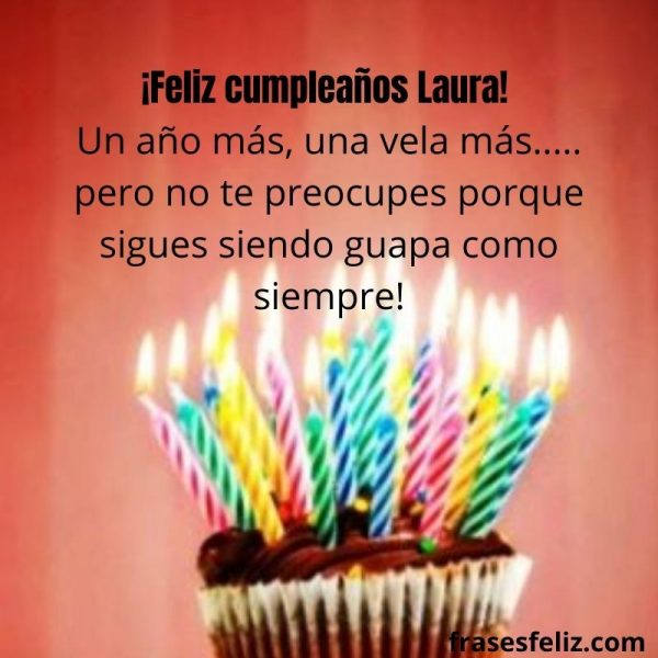 Feliz Cumpleaños Laura: frases, mensajes y gifs de cumpleaños